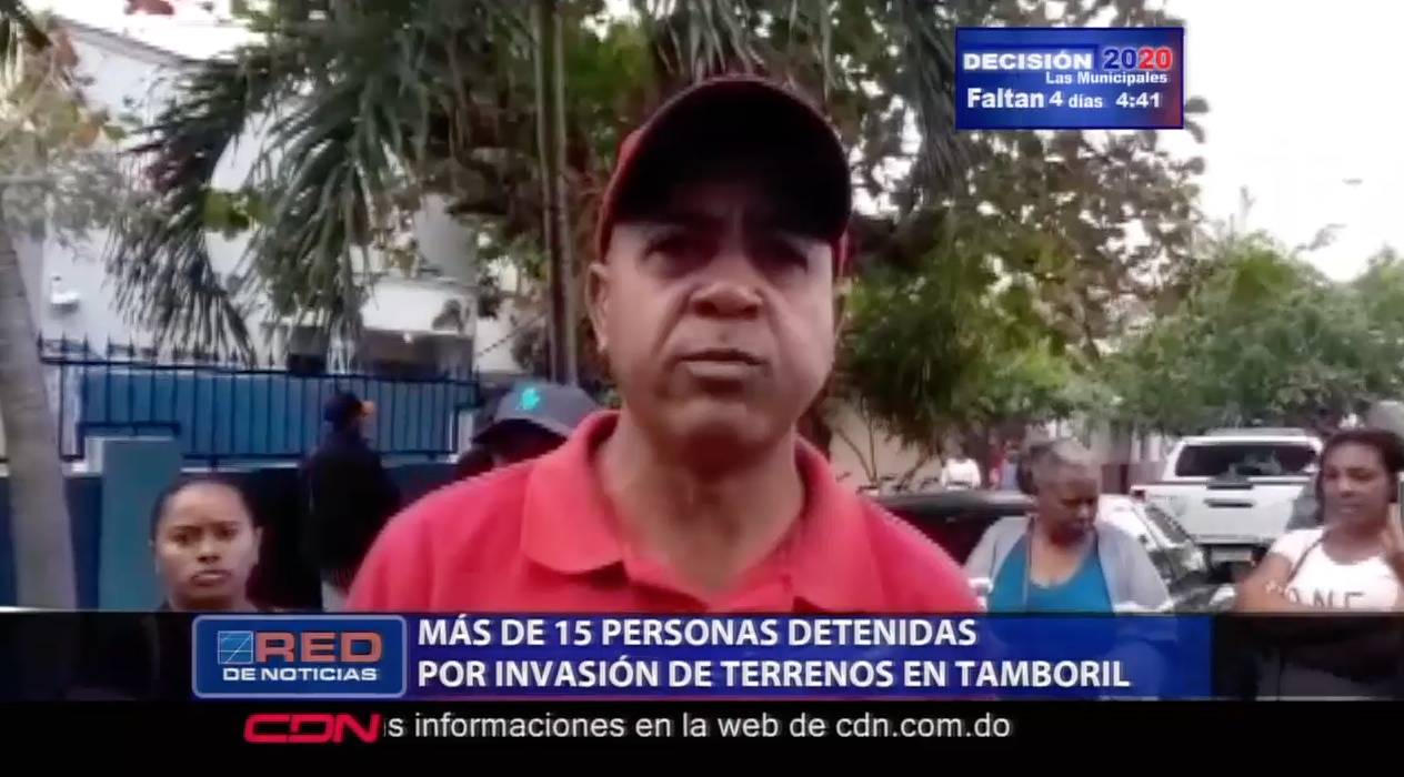 Más De 15 Personas Detenidas Por Invasión De Terrenos En Tamboril