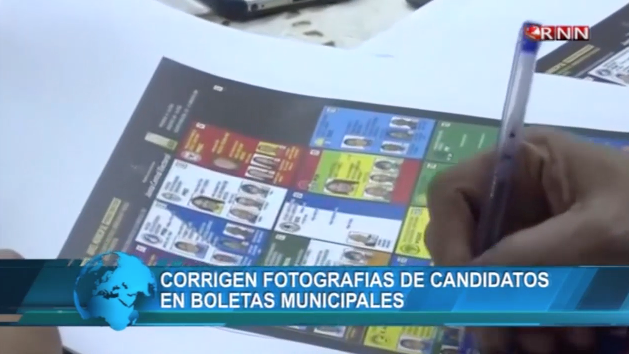 Corrigen Fotografías De Candidatos En Boletas Municipales