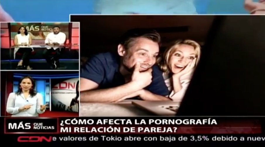 ¿Cómo Afecta La Pornografía La Relación De Pareja?