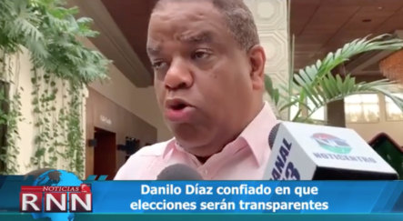 Danilo Díaz Confía Que Las Elecciones Serán Transparente