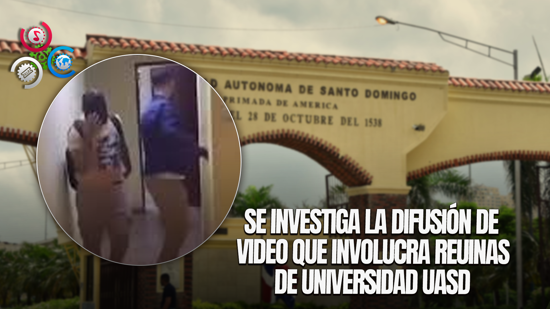 Polémica En La UASD Por Difusión De Video De Estudiantes En Supuesto Actos Sexuales: “someterán Persona Que Grabó”