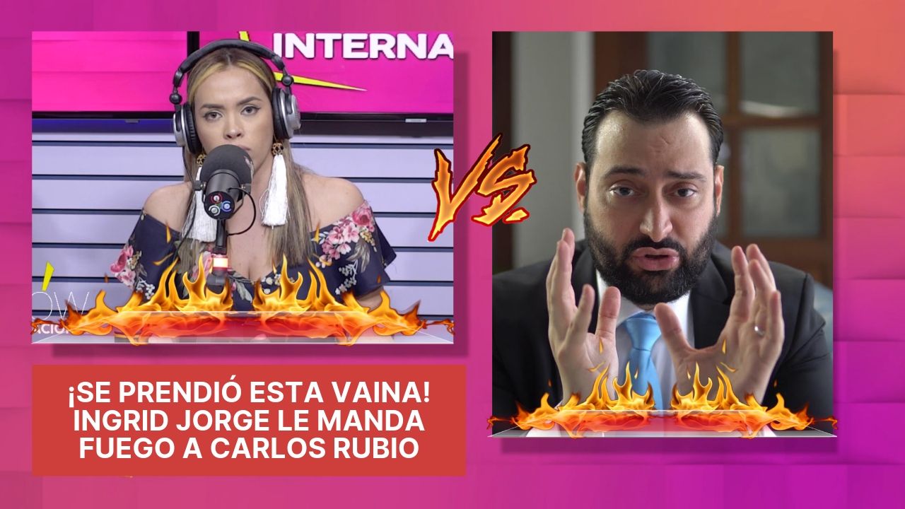¡Se Prendió Esta Vaina! Ingrid Jorge Le Manda Fuego A Carlos Rubio Por Supuesta Difamación