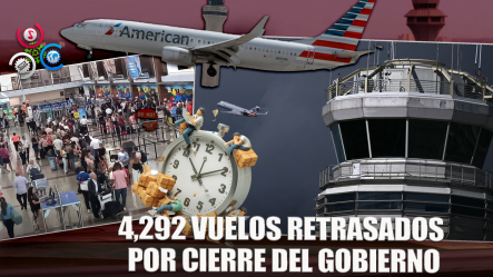 Se Registraron 4,292 Retrasos En Aeropuertos Del País En El Octavo Día Del Cierre Del Gobierno