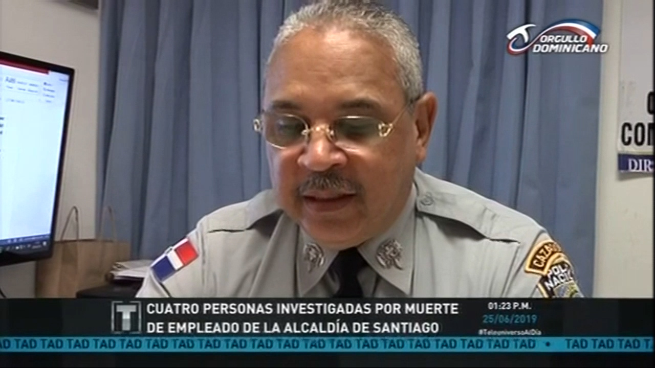 Son Cinco Personas Las Investigadas Por Muerte A Empleado De La Alcaldía De Santiago