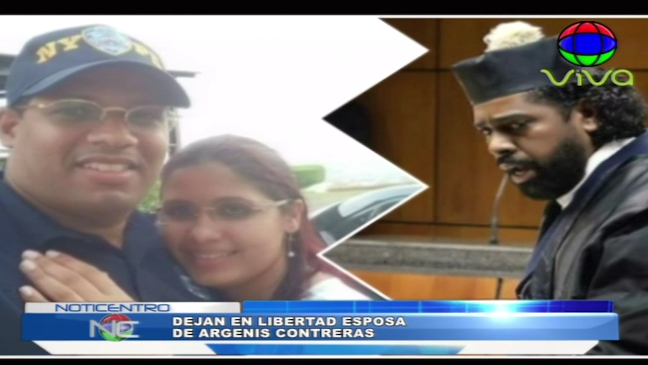 Fiscal Del DN Podría Apelar La Decisión Que Dejó En Libertad A La Esposa De Argenis Contreras