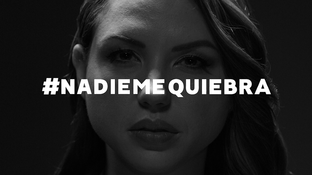 #NadieMeQuiebra Únete A La Lucha Para Erradicar La Violencia Contra La Mujer