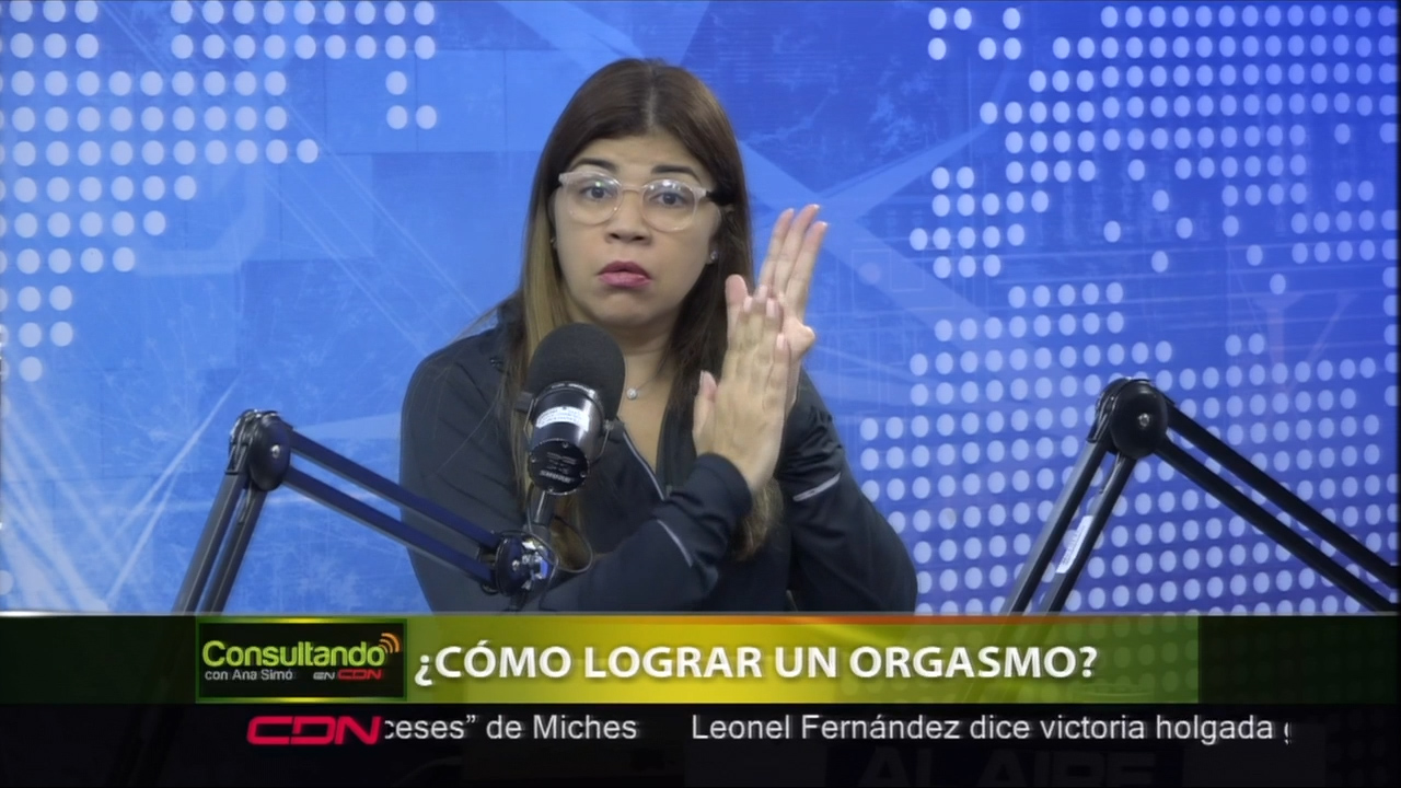 Consultando Con Ana Simó: ¿Cómo Lograr Un Buen Orgasmo?
