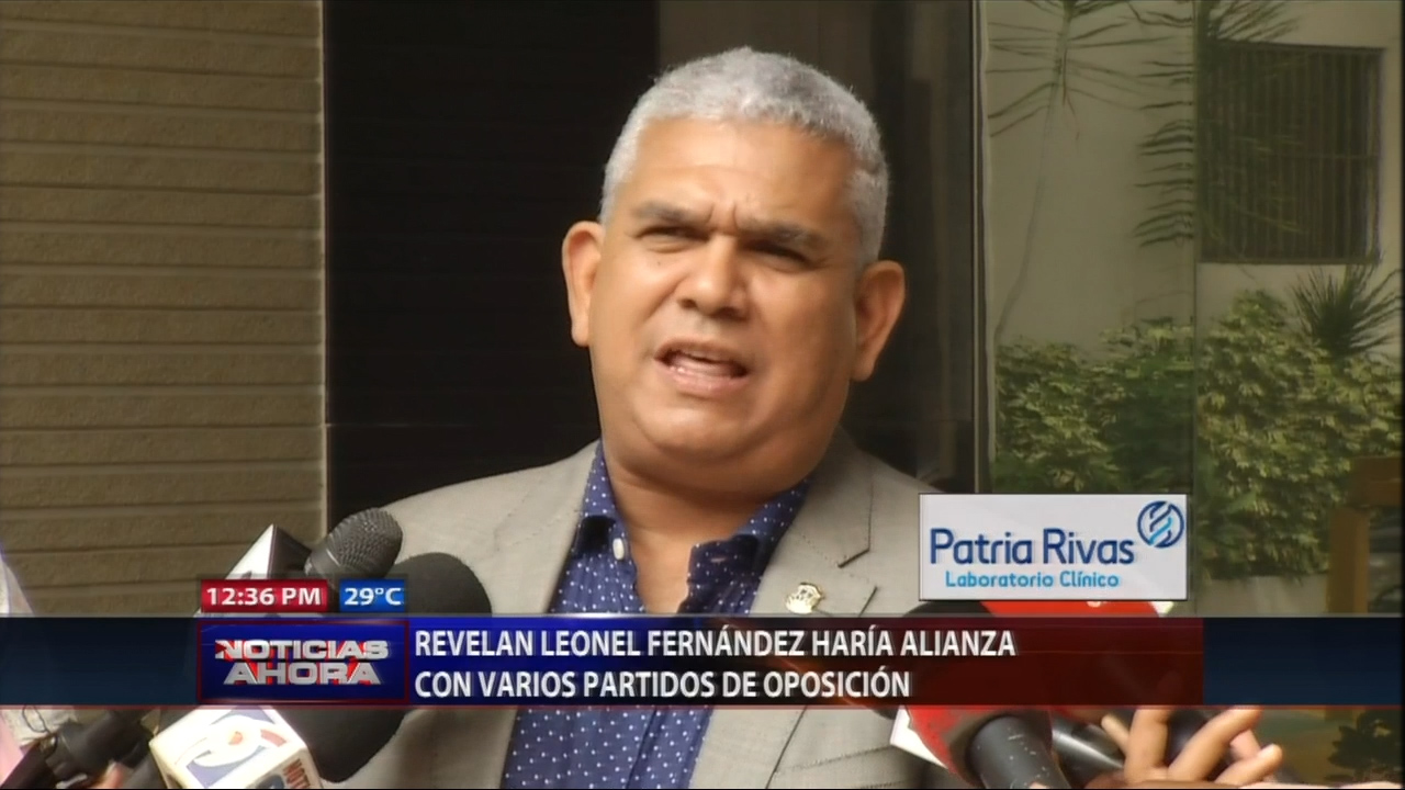 Diputados Leonelistas Revelan Que Haría Alianza Con Varios Partidos De Oposición