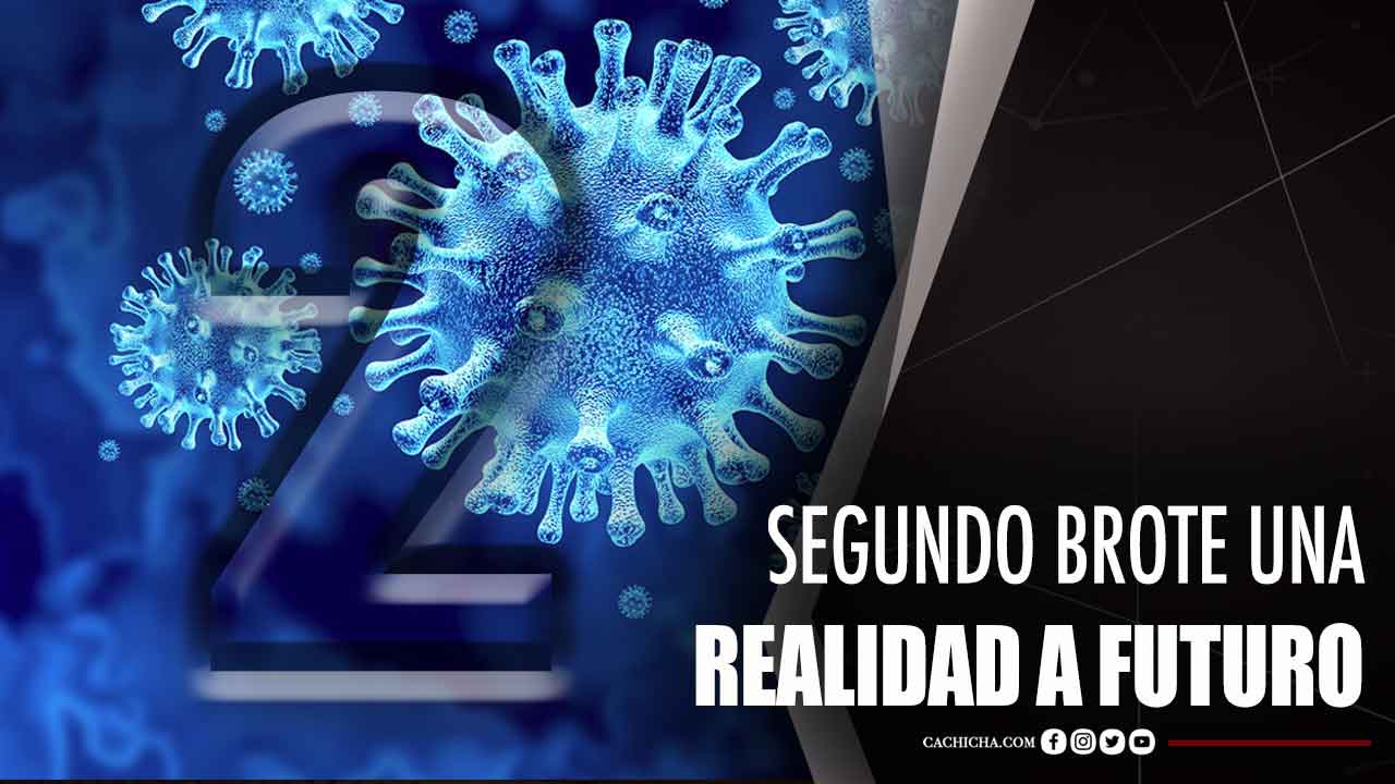 Segundo Brote Una Realidad A Futuro