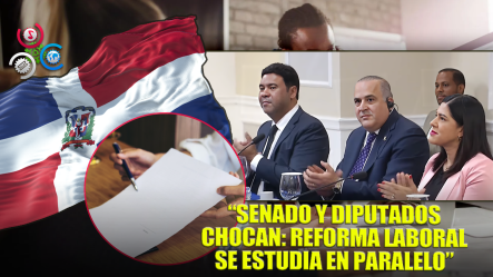 Senado Y Cámara De Diputados Estudian Modificación Al Código Laboral De Forma Paralela