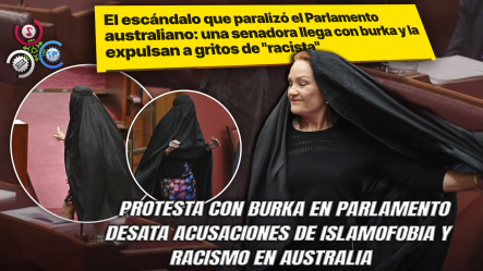 Senadora Australiana Es Suspendida Por Ingresar Al Parlamento Vestida Con Un Burka En Señal De Protesta