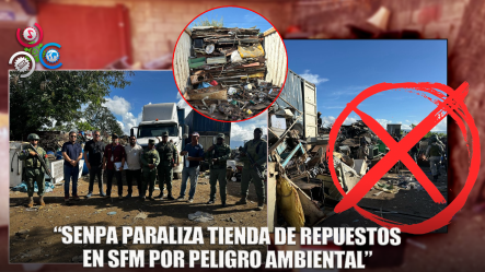 Senpa Detiene Operaciones De Tienda De Repuestos En SFM Por Violar Ley 64 00