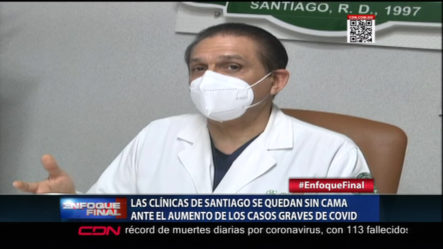 Clínicas De Santiago Se Quedan Sin Cama Ante El Aumento De Los Graves Casos De COVID