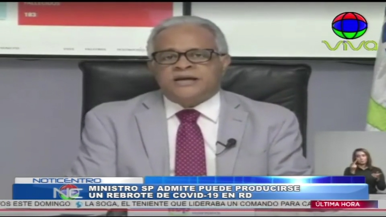 Ministro De SP Admite Que Podría Producirse Un Nuevo Brote COVID-19 En El País