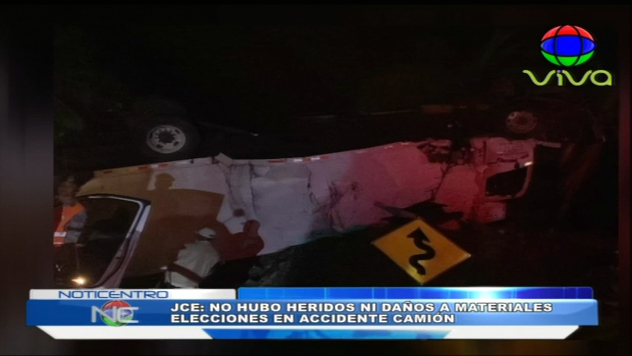 La JCE Informa No Hubo Heridos Ni Daños Materiales En Accidente De Camión