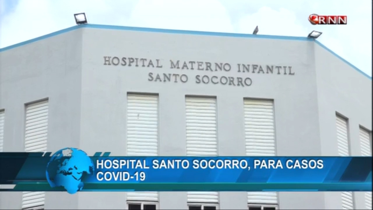 Hospital Santo Socorro Continúa Atendiendo Pacientes De COVID-19 En Medio De Crisis Sanitaria