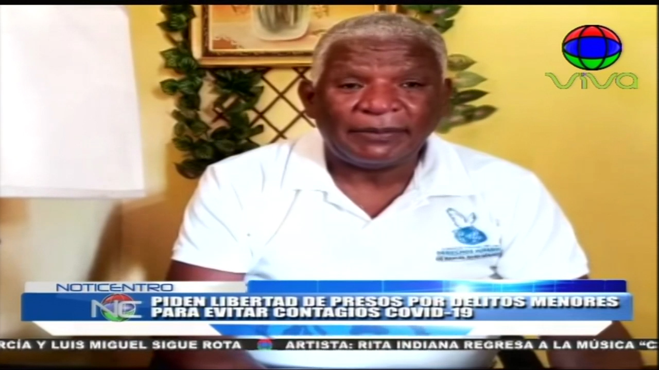 Derechos Humanos Piden Que Se Deje En Libertad Presos Por Delitos Menores Para Evitar Más Contagios En Las Cárceles