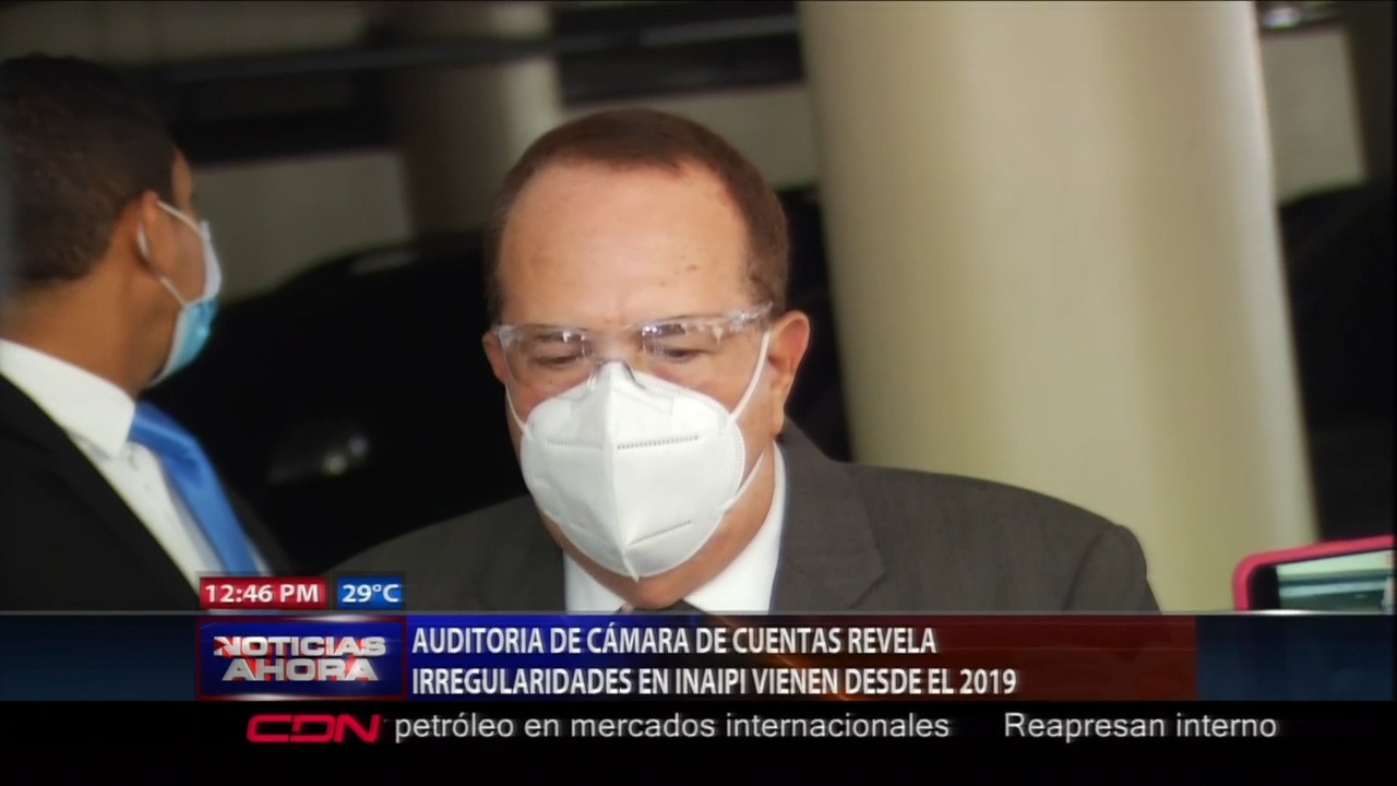 Una Auditoria De La Cámara De Cuenta Revela Irregularidades De INAIPI Desde El 2019