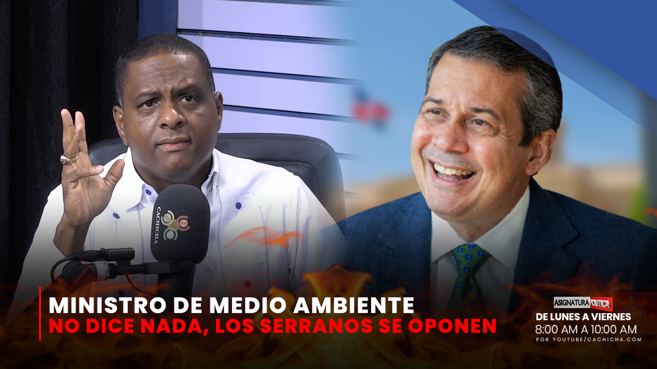 Los Serranos Se Oponen Y El Ministro De Medio Ambiente No Dice Nada | Asignatura Política