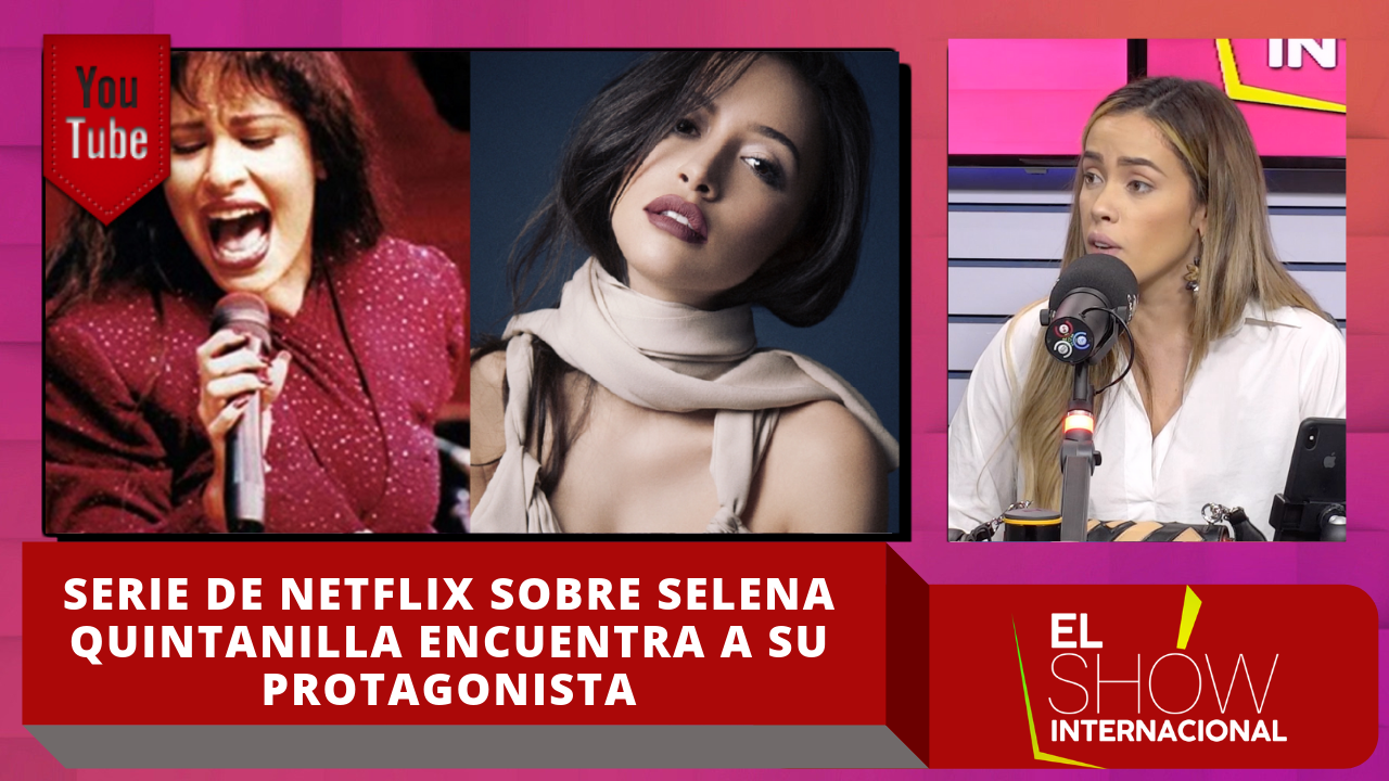 Serie De Netflix Sobre Selena Quintanilla Encuentra A Su Protagonista