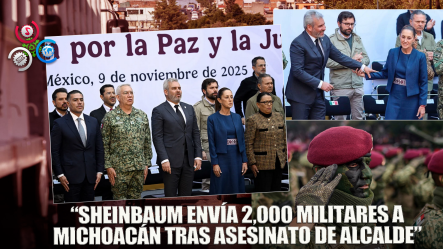 Sheinbaum Despliega Casi 2,000 Uniformados Para Proteger A Michoacán