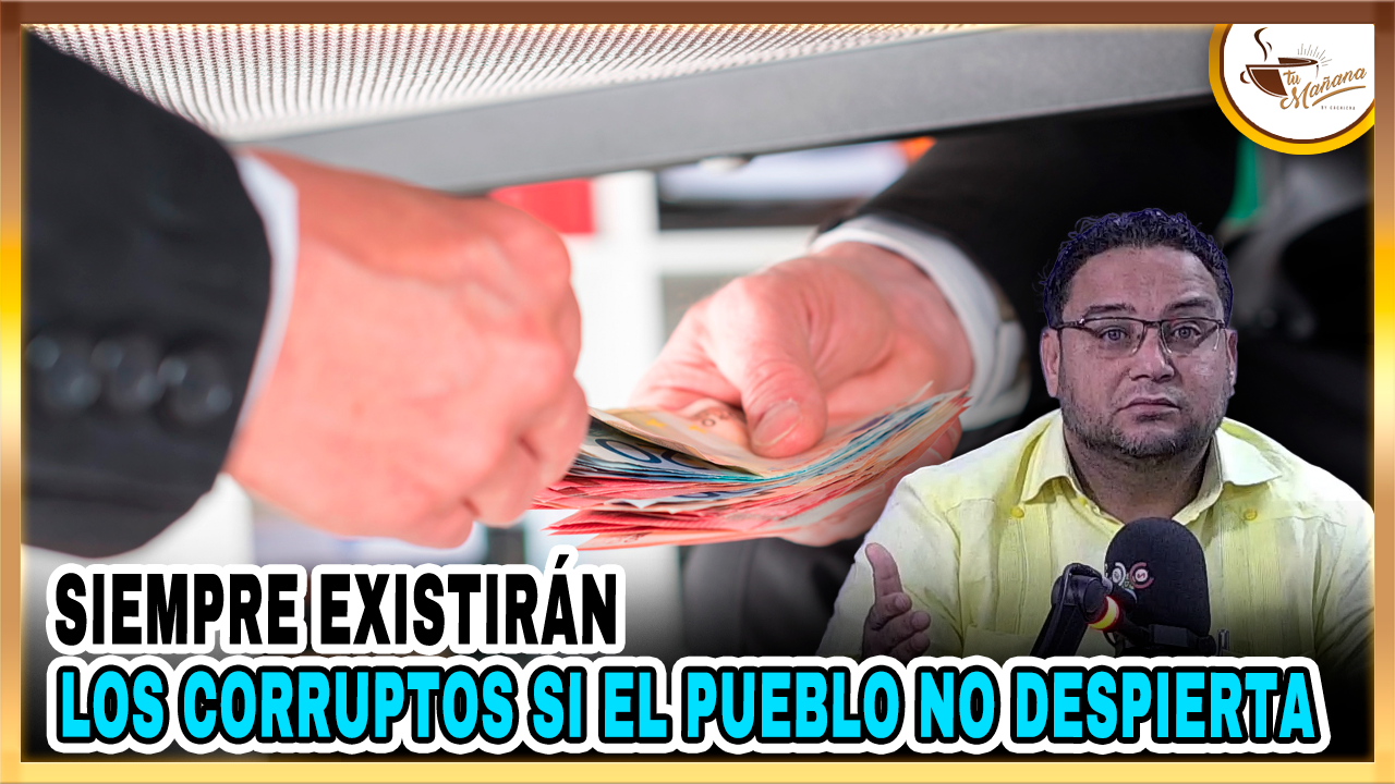 Manuel Cruz : ” Siempre Existirán Los Corruptos Si El Pueblo No Despierta” | Tu Mañana By Cachicha