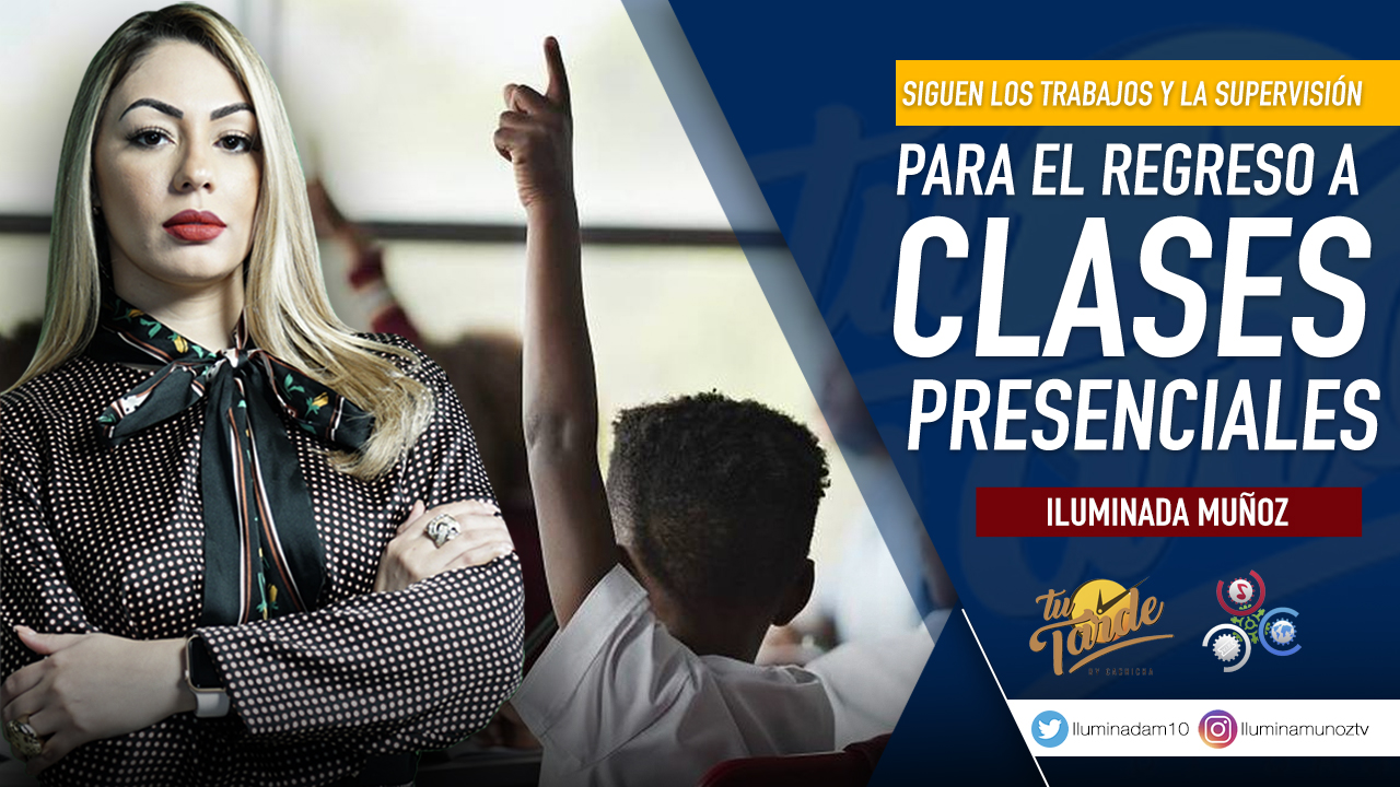 Siguen Los Trabajos Y La Supervisión Para El Regreso A Clases Presenciales | Tu Tarde