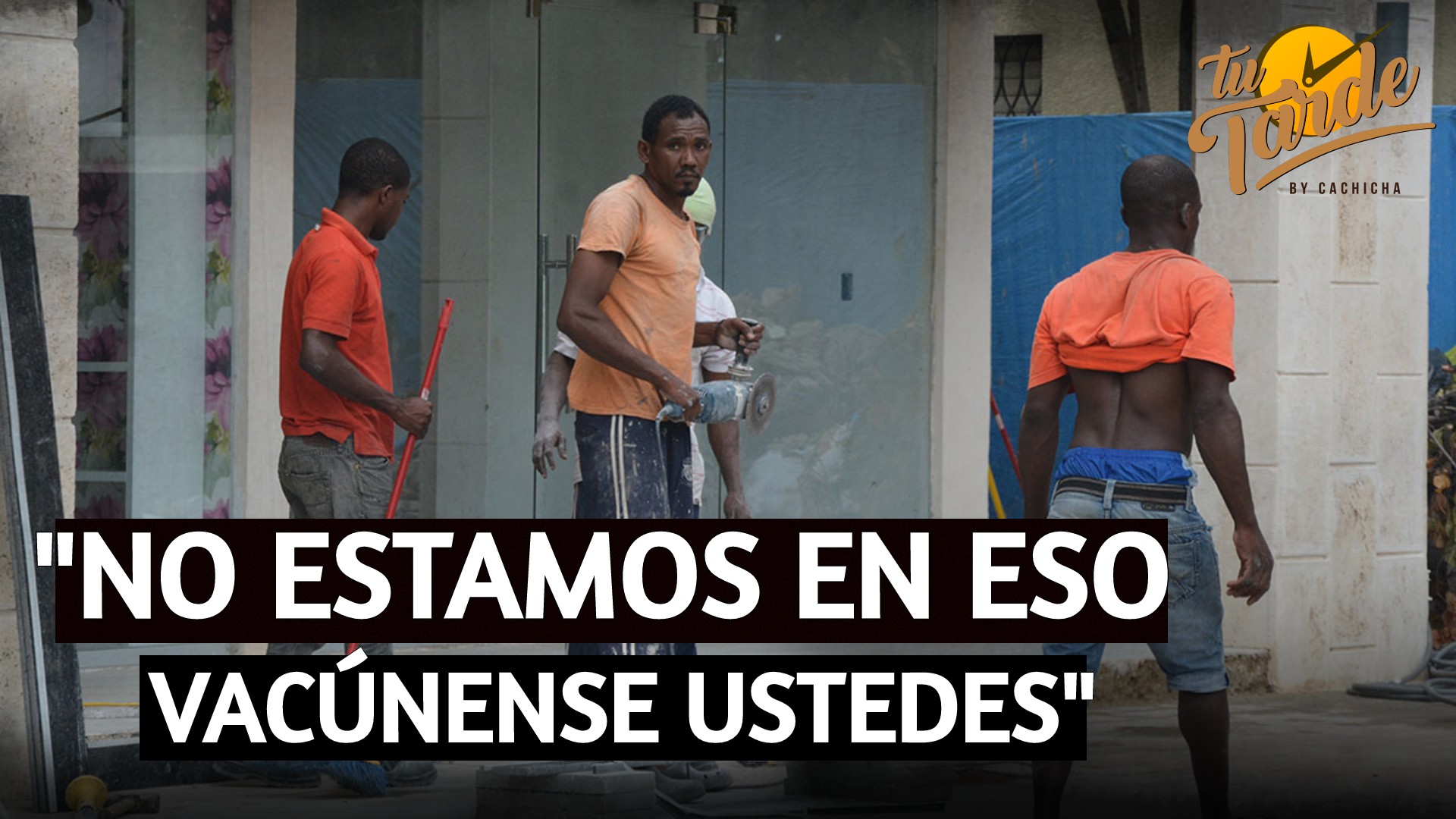 Los Haitianos No Se Quieren Vacunar, Un Problema A Futuro En RD | Tu Tarde
