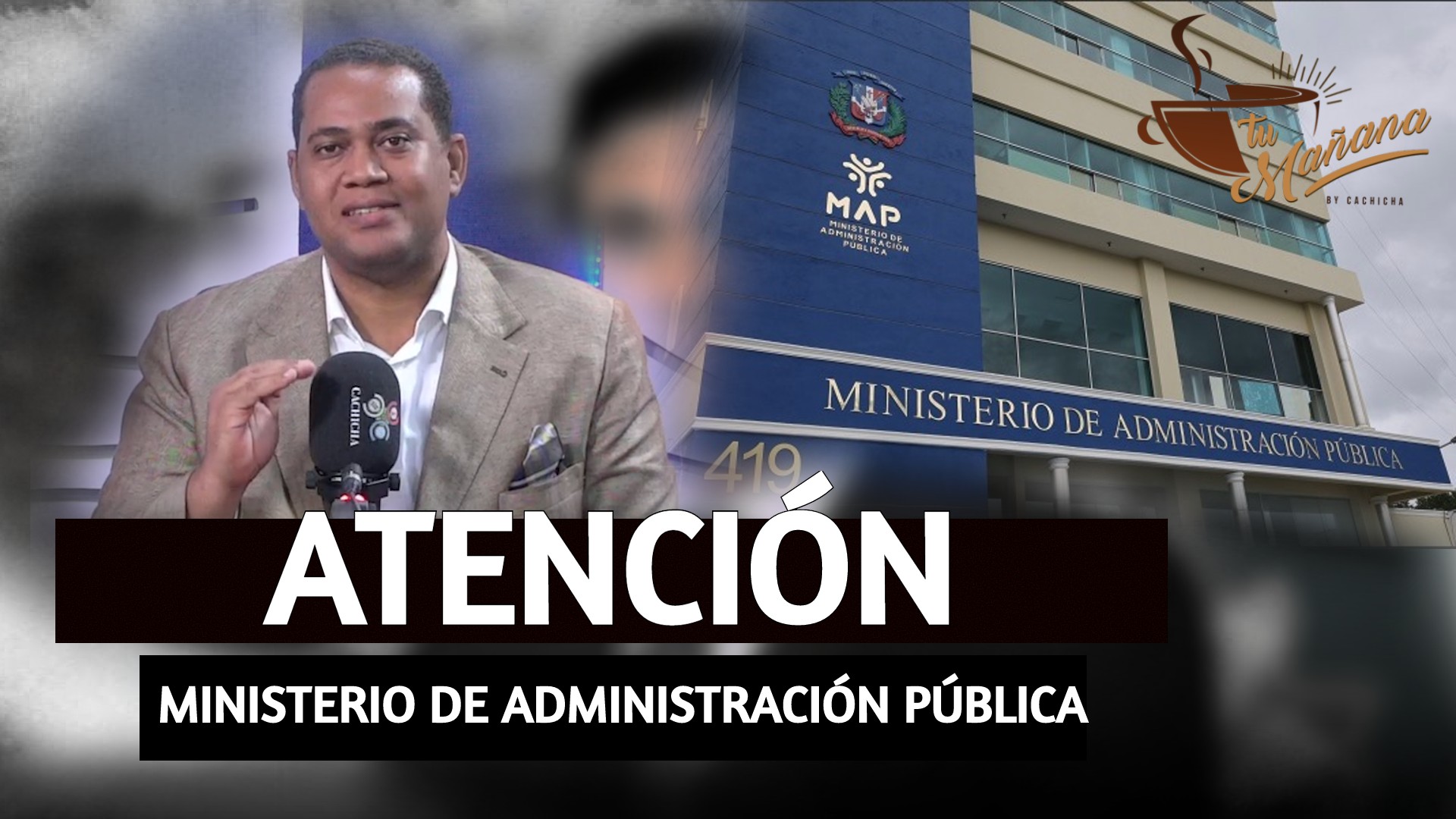 Fuerte Mensaje Para El Ministerio De Administración Pública | Tu Mañana