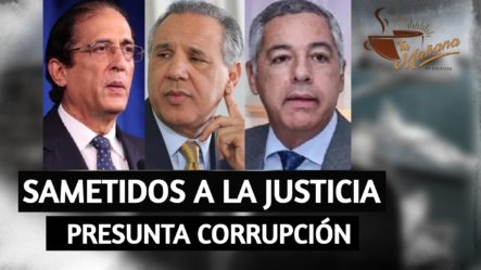 Someten A Gustavo, Donald Y A Peralta Por Presunta Corrupción Administrativa, Desfalco Y Prevaricación | Tu Mañana