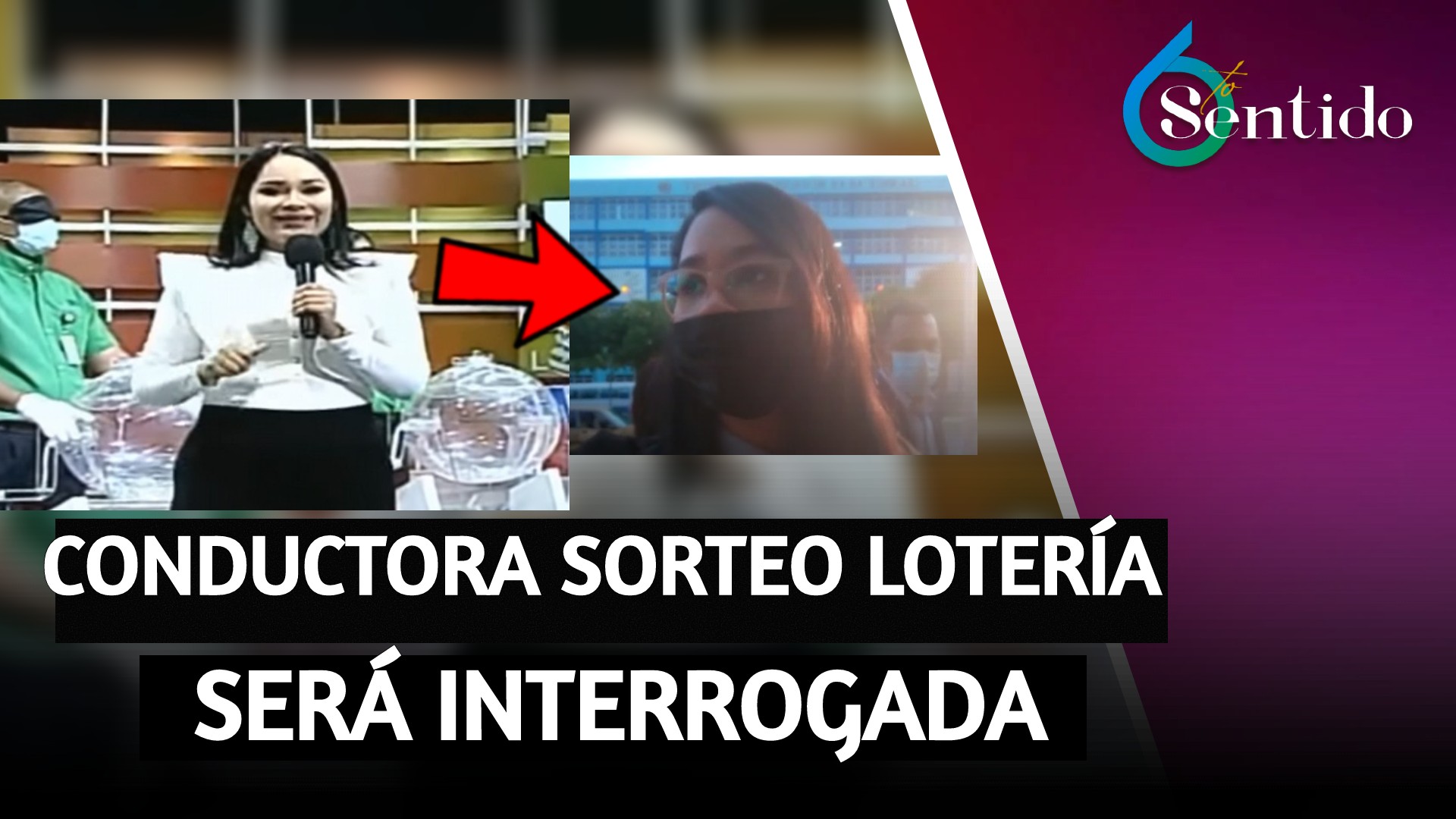 Conductora Sorteo Lotería Nacional Será Interrogada Este Viernes | 6to Sentido