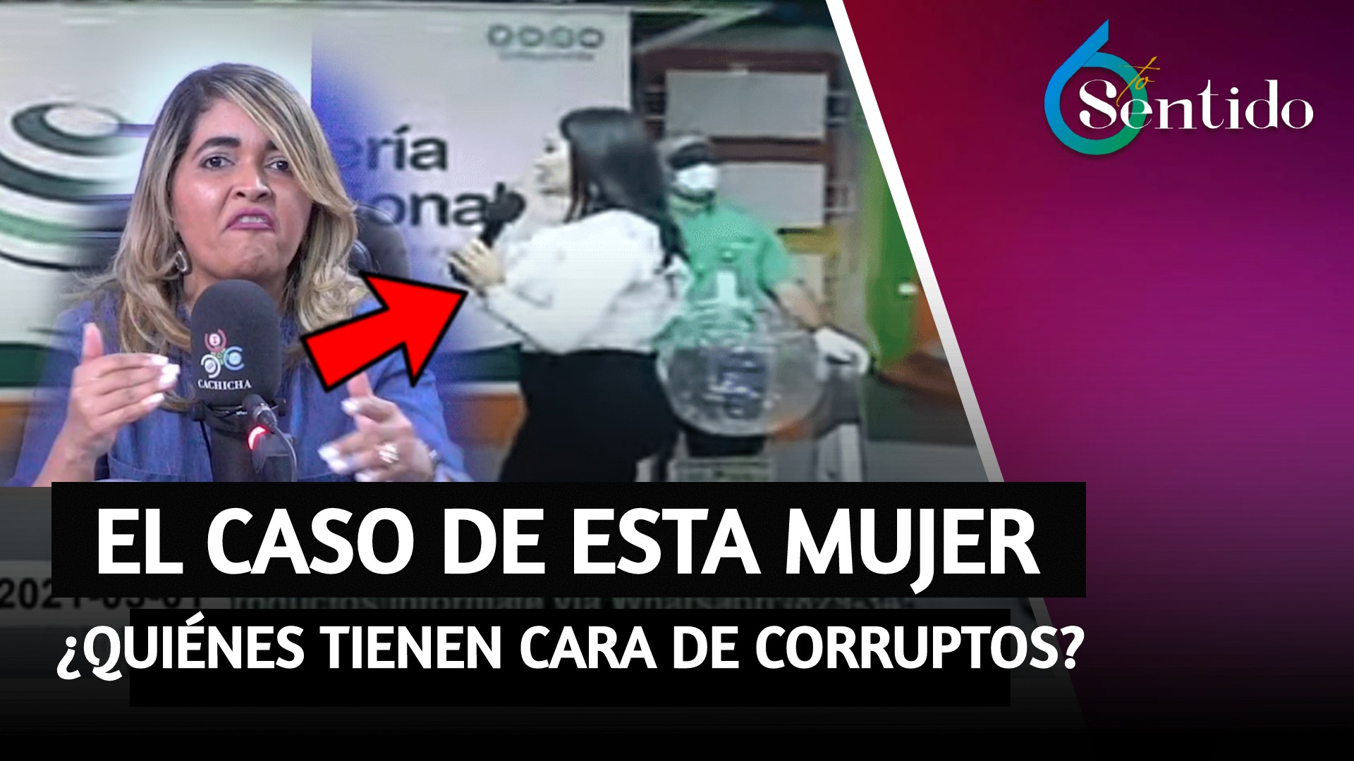 ¿Quiénes Tienen Cara De Corruptos? Caso Lotería | 6to Sentido