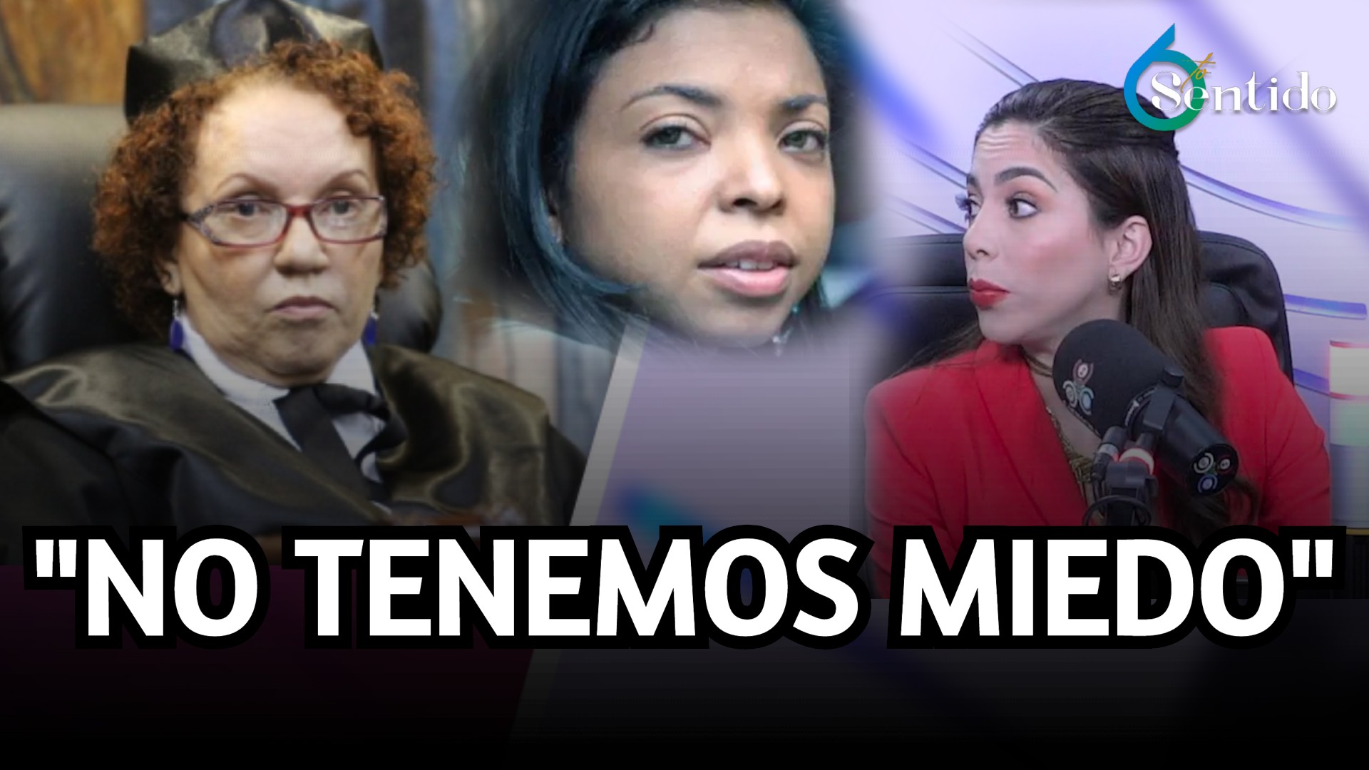 Los Fiscales Sin Miedo Y Por Todas | 6to Sentido