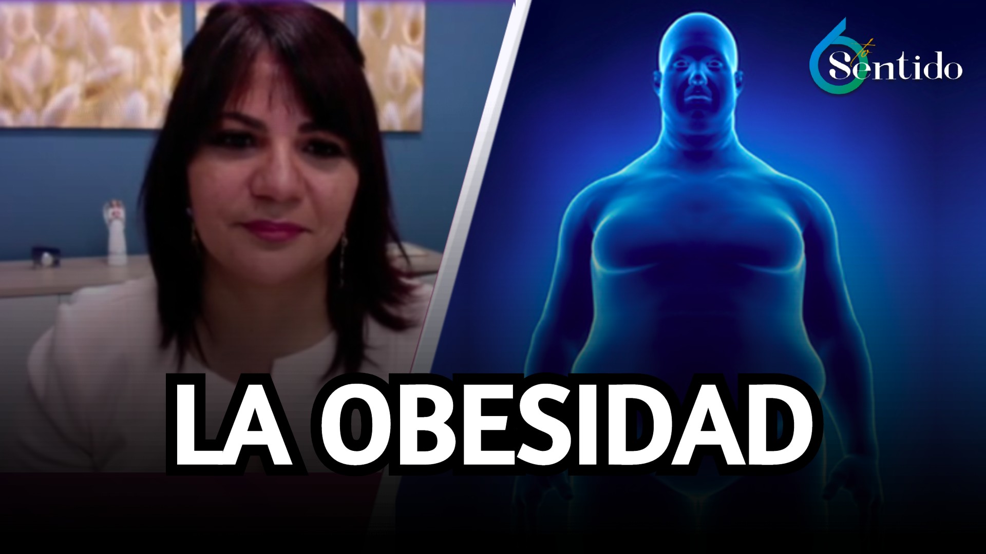 Cardióloga Habla Sobre La Obesidad De Manera Cruda | 6to Sentido