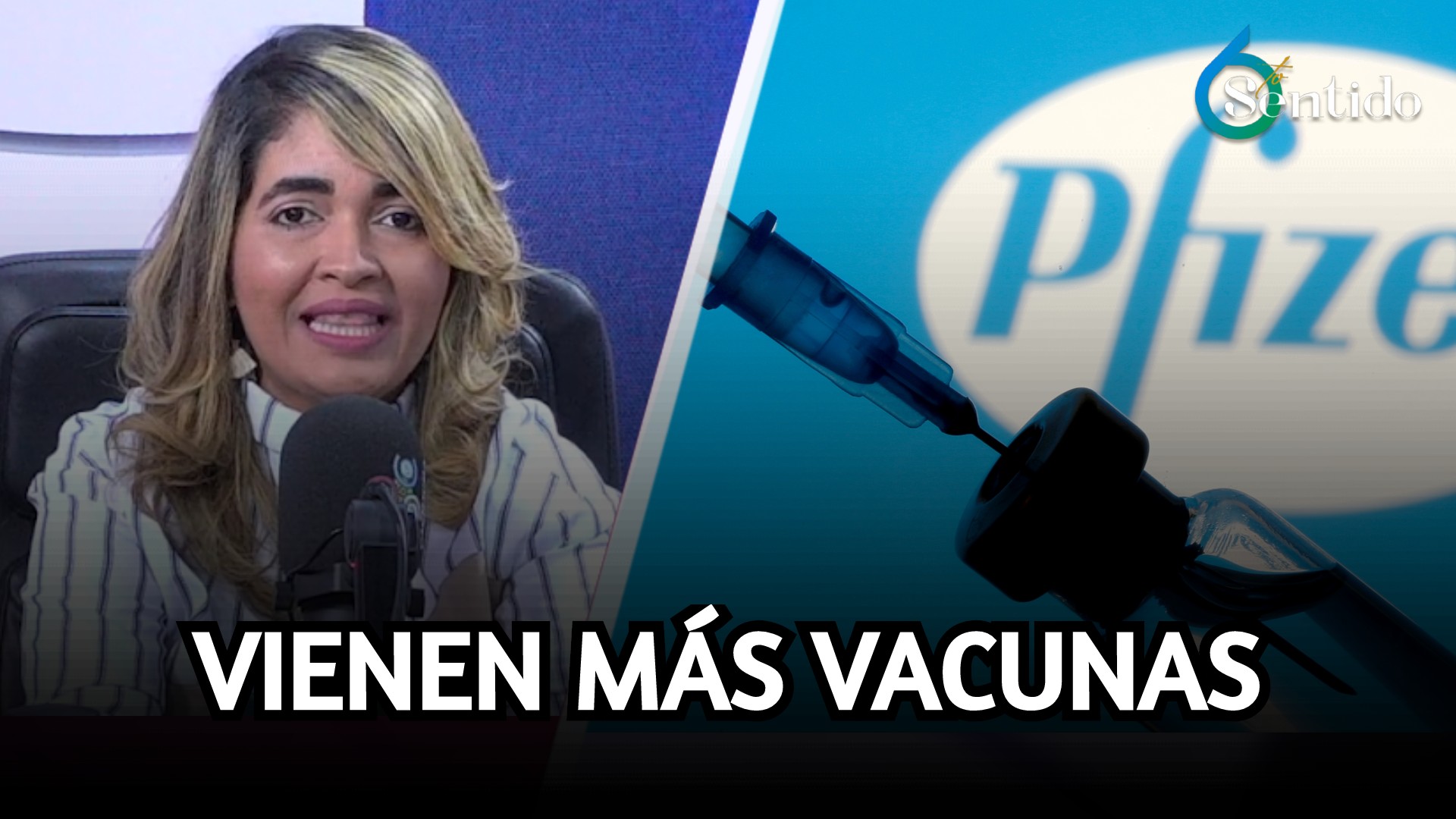 Primer Lote De Pfizer Llegaría Este 11 De Junio, Informa Abinader | 6to Sentido