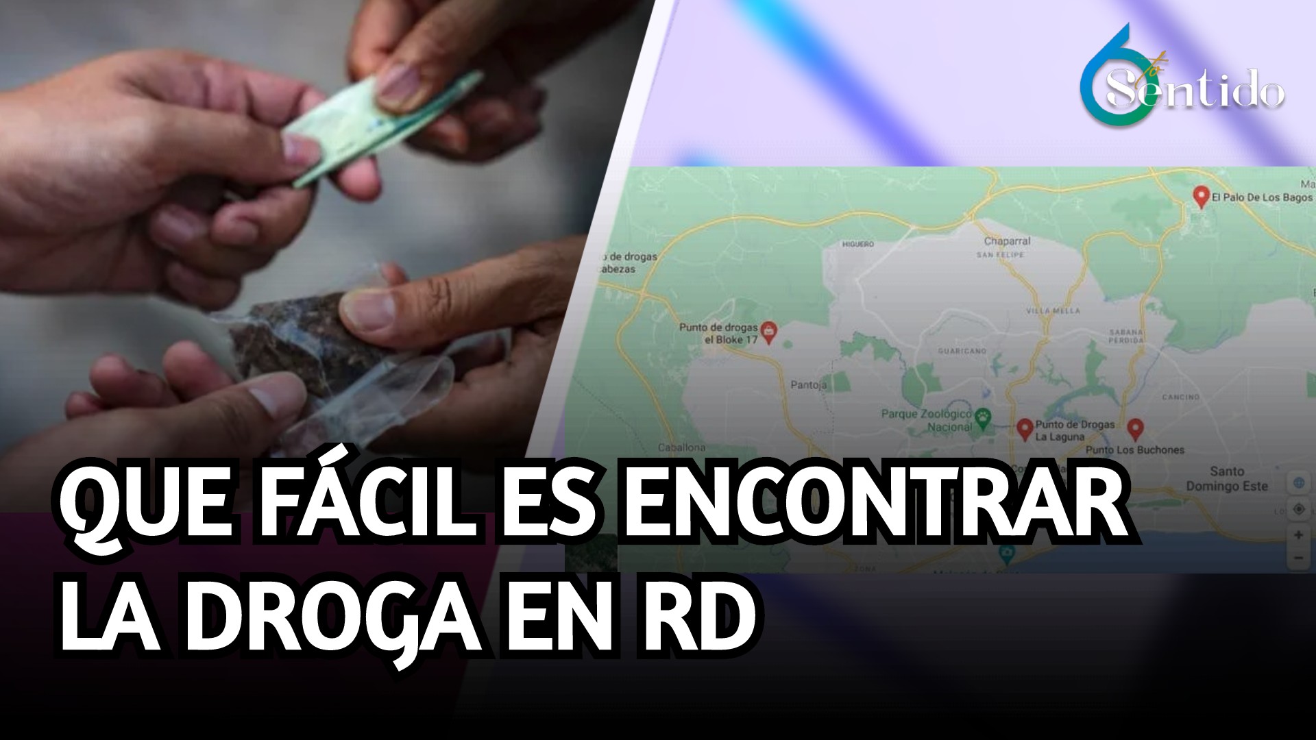 En Google Maps Aparecen Puntos De Droga En RD | 6to Sentido