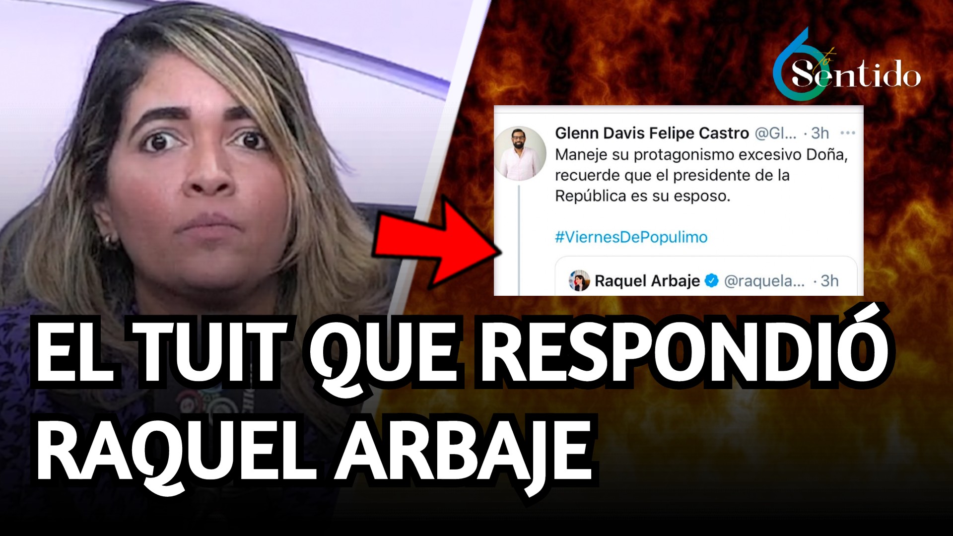 El Tuit Ofensivo Que Respondió Raquel Arbaje | 6to Sentido