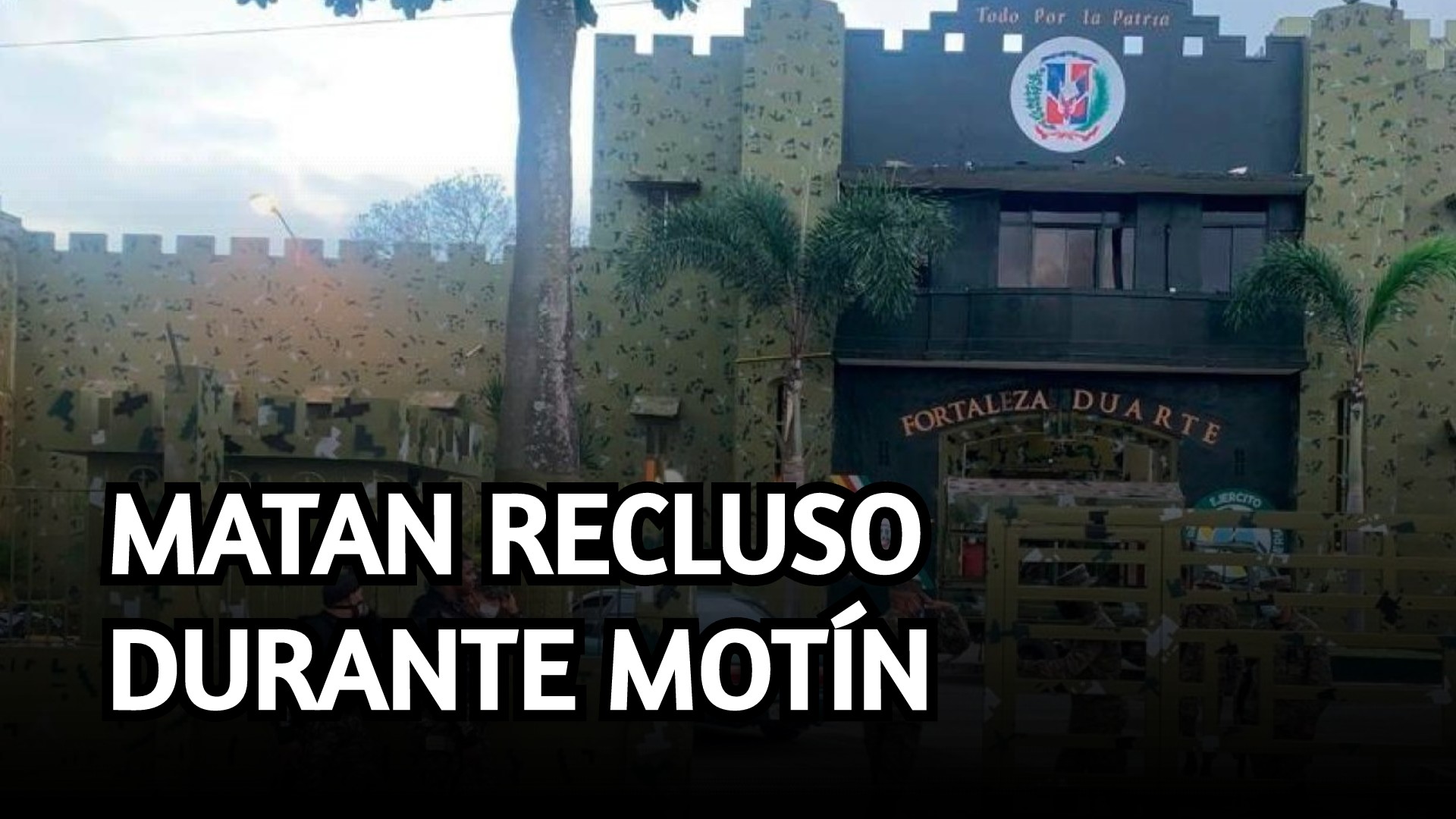 Matan Recluso Durante Motín En Fortaleza Duarte