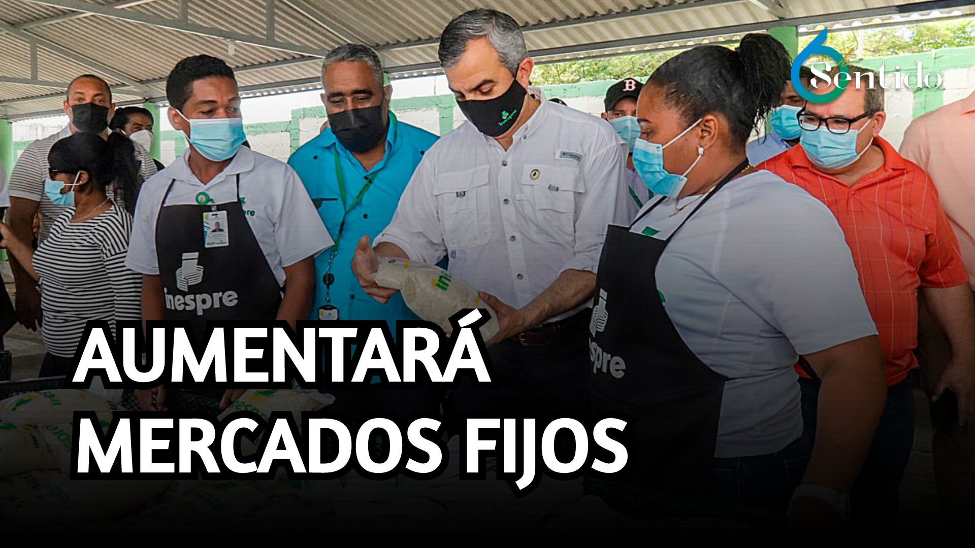 El Gobierno Aumentará Mercados Fijos De Productores En Todo El País | 6to Sentido