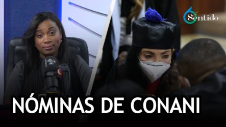 Yeni Berenice: Red De Adán Cáceres Alcanzó Las Nóminas De Conani | 6to Sentido