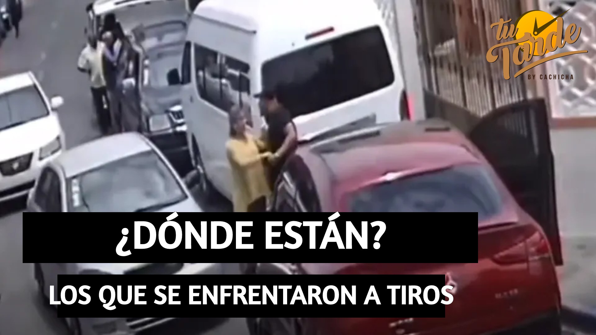 Policía Busca Conductores Que Se Enfrentaron A Tiros | Tu Tarde