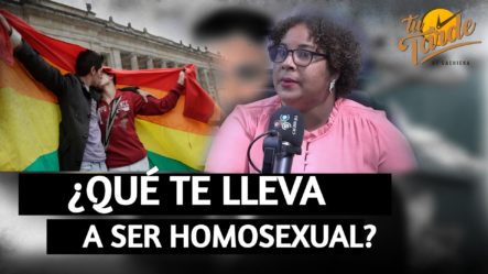 ¿Qué Te Lleva A Ser Homosexual? | Tu Tarde