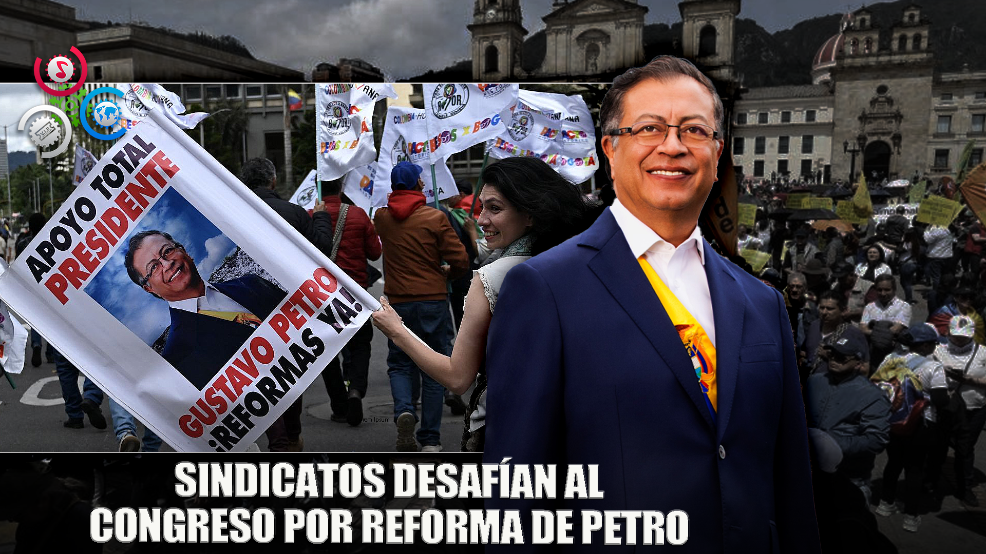 Sindicatos Marchan En Bogotá Por Consulta De Petro