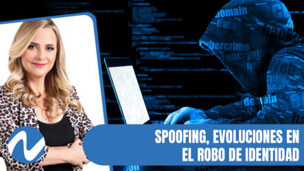 Spoofing, Evoluciones En El Robo De Identidad | Nuria Piera