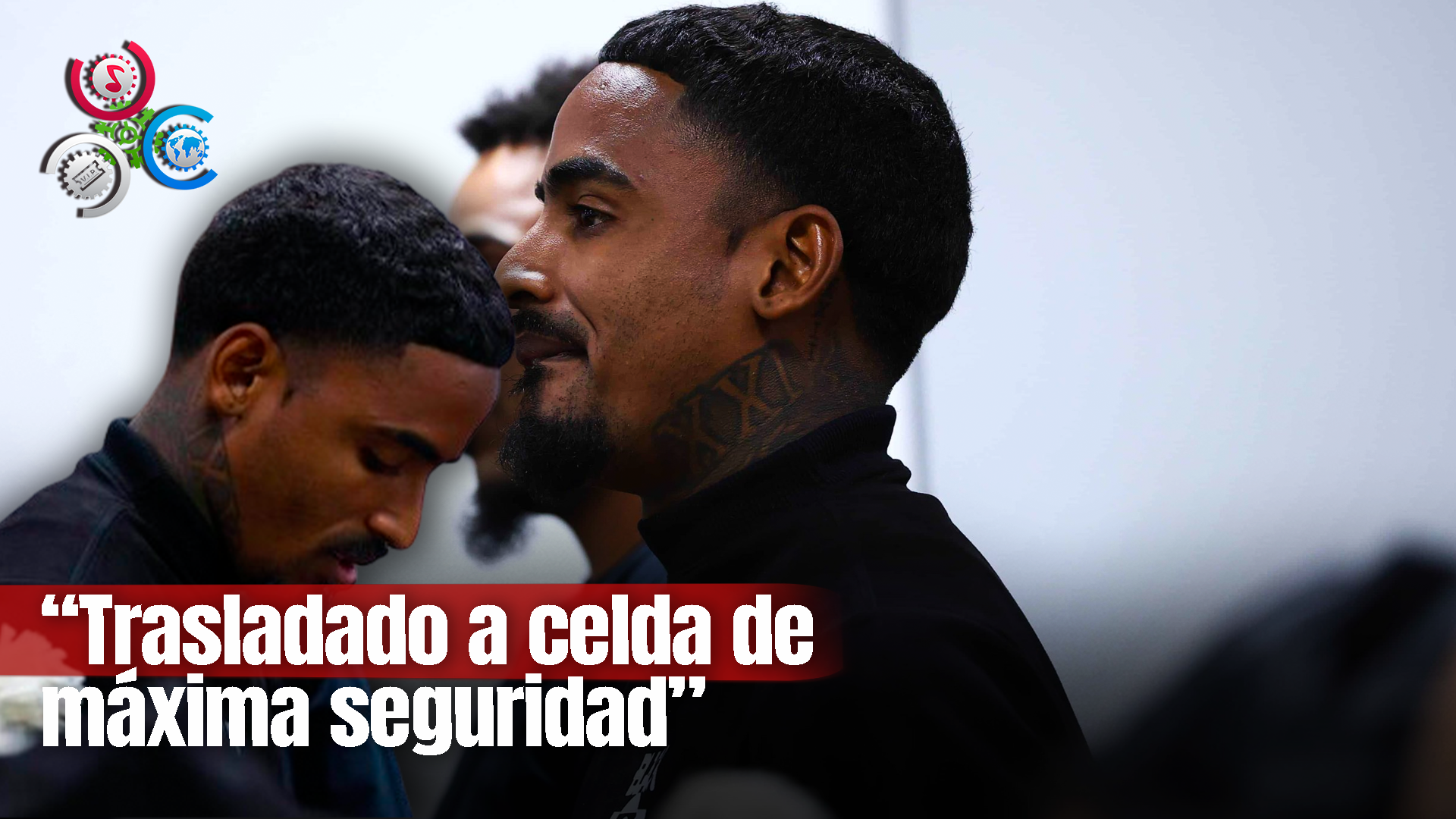 CAMBIAN DE CÁRCEL A “CHIQUITO” POR SEGURIDAD