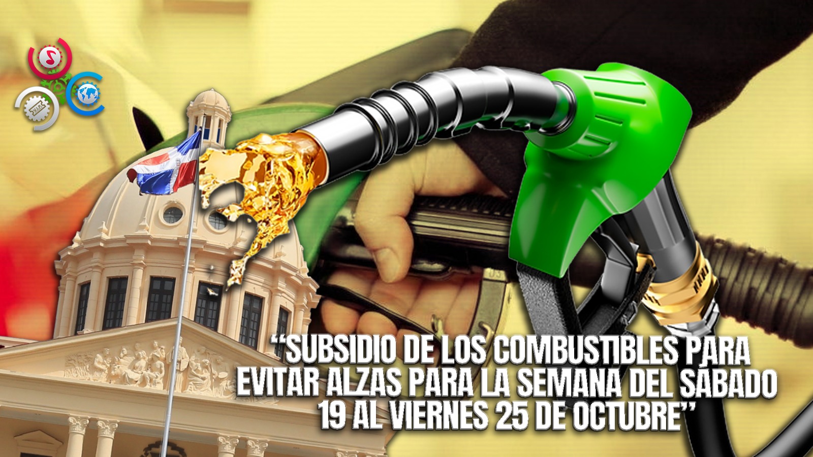 Subsidio A Los Combustibles Alcanza RD$ 233.6 Millones, Anuncia El Gobierno