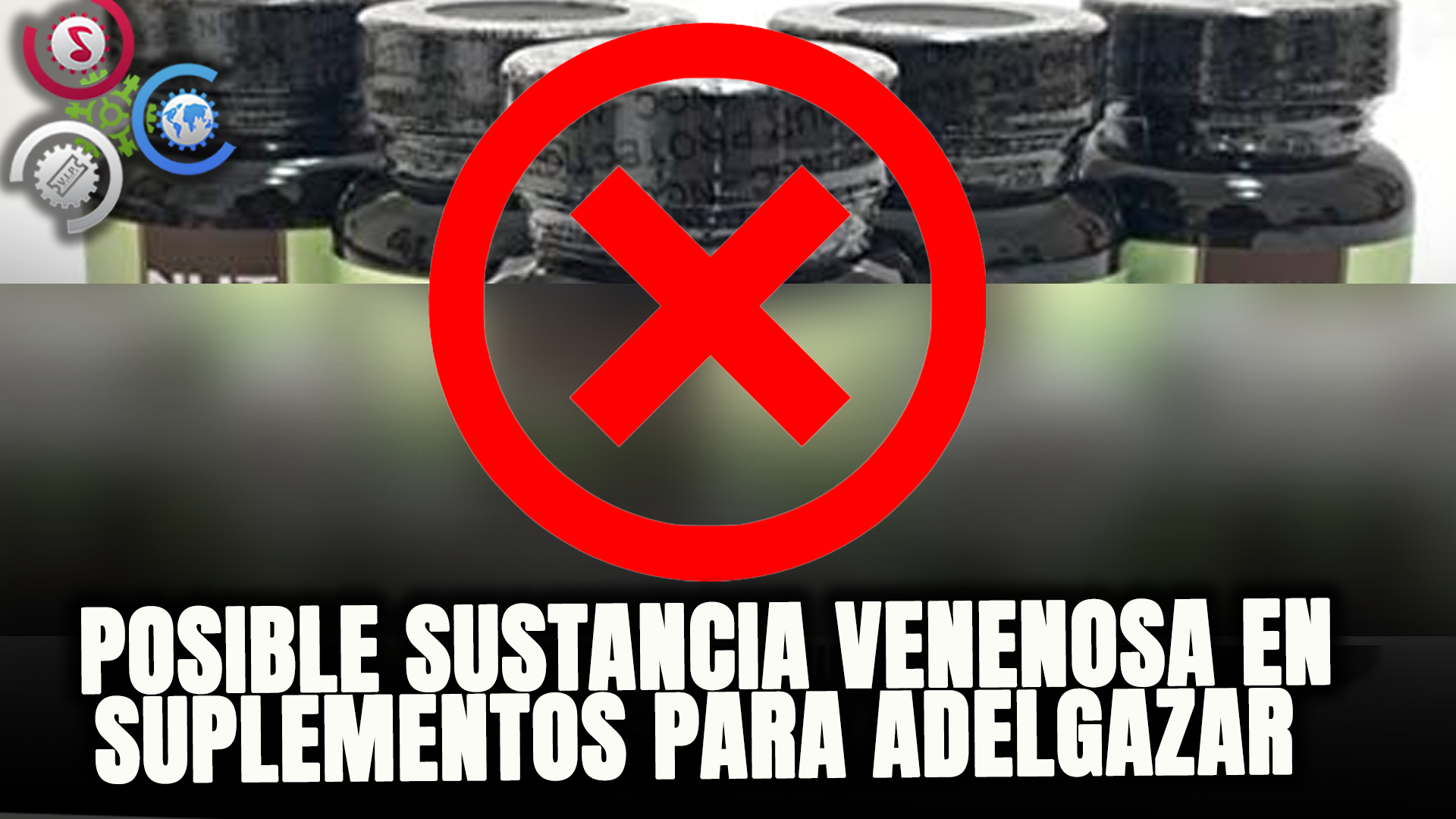 ¡ALERTA! Posible Sustancia Venenosa En Suplementos Para Adelgazar