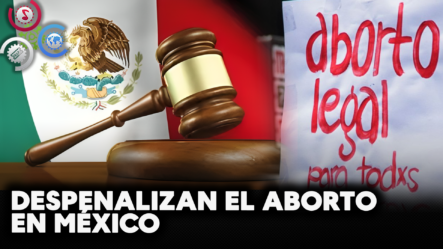 Suprema Corte De México Despenaliza El Aborto En Todo El País
