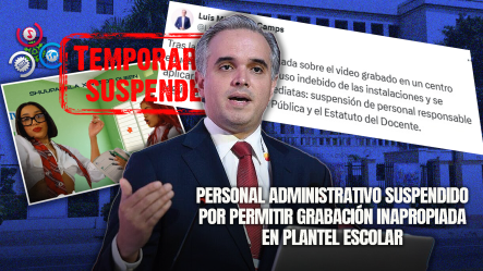 Suspenden Personal De Escuela Tras Grabación De Vídeo Obsceno En Santo Domingo Este