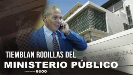 Tiemblan Las Rodillas Del Ministerio Público Ante Odebrecht